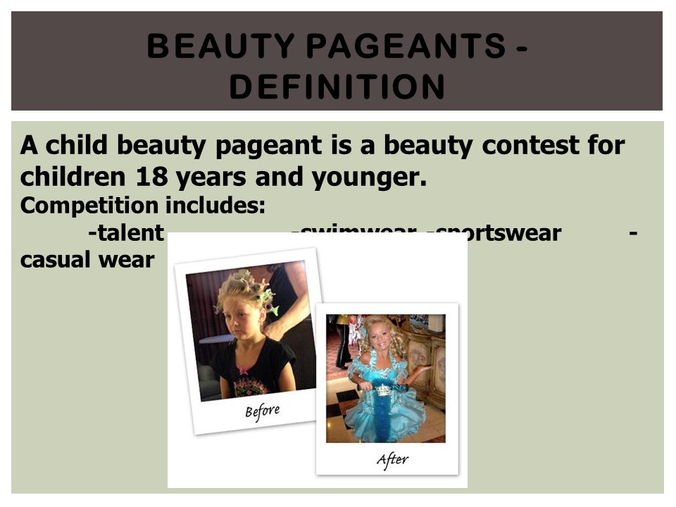 Child Beauty Pageants banned?